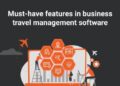 Benefits of Best Corporate Travel Management Software | ITILITE